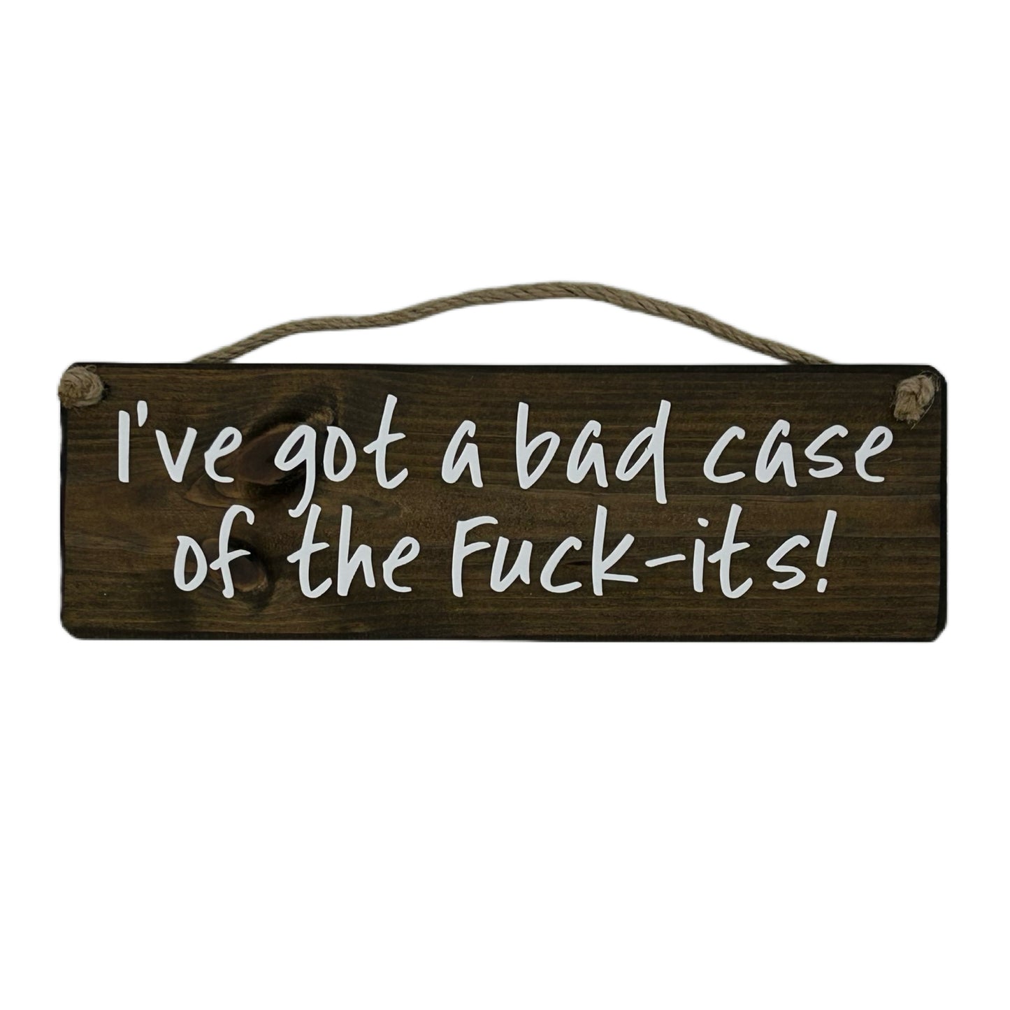I've got a bad case