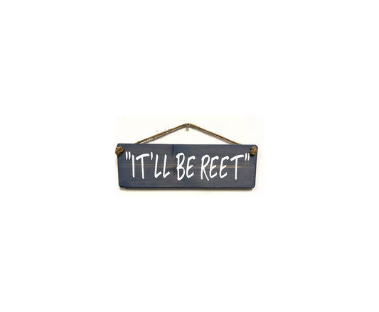 It'll be Reet