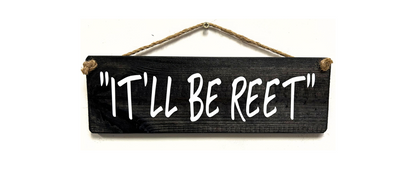 It'll be Reet