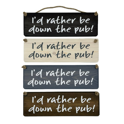 I'd rather be down the pub