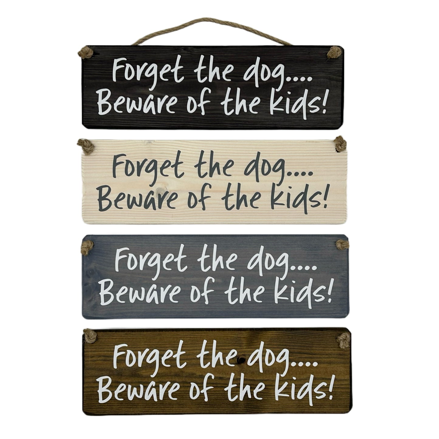 Forget the dog beware of the kids!