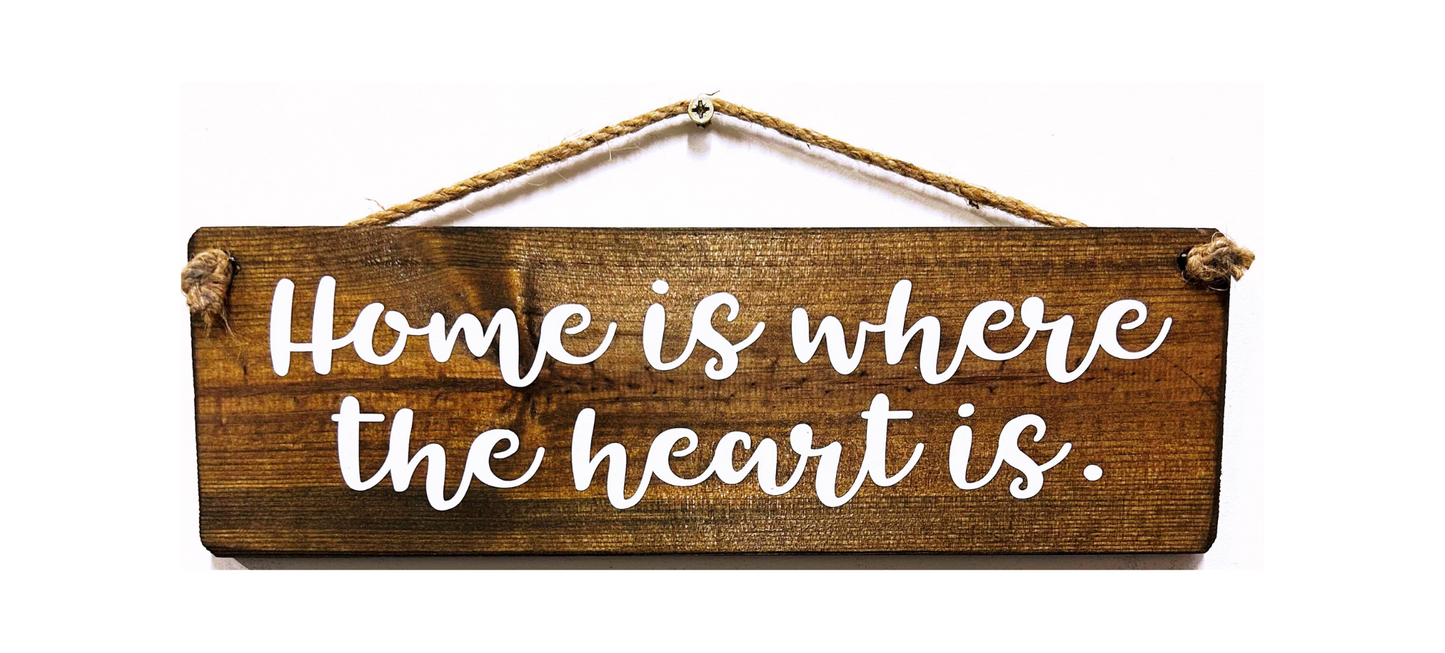 Home is where the heart is