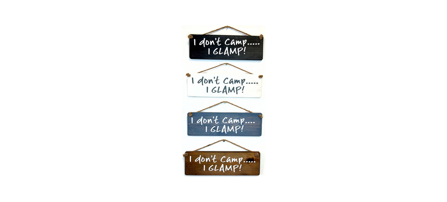 I don't camp…. I GLAMP!
