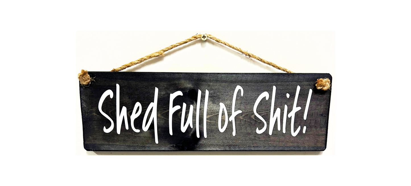 Shed full of shit!
