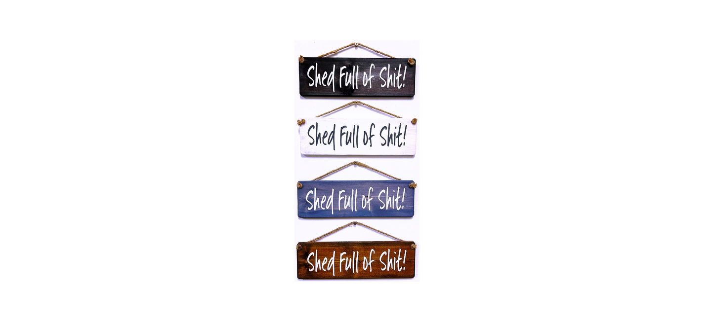 Shed full of shit!