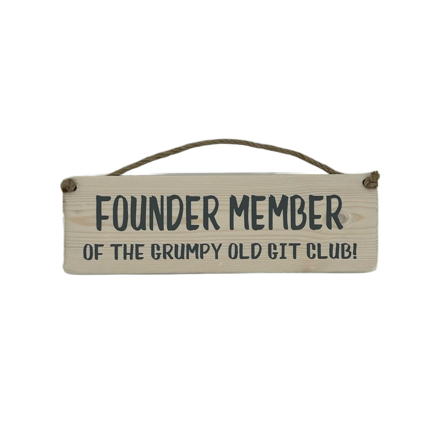 Founder member of the Grumpy old Git Club