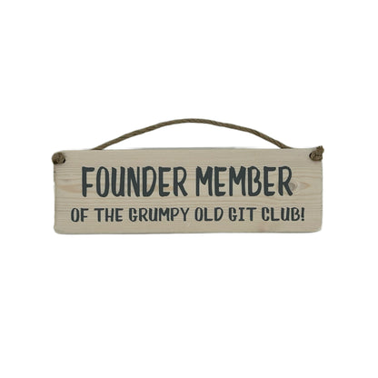 Founder member of the Grumpy old Git Club