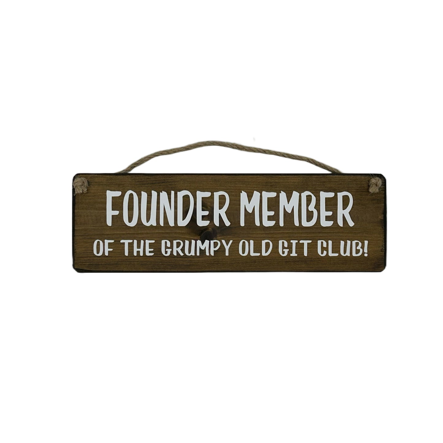Founder member of the Grumpy old Git Club