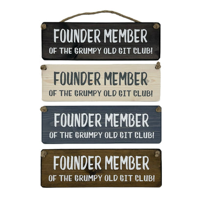 Founder member of the Grumpy old Git Club