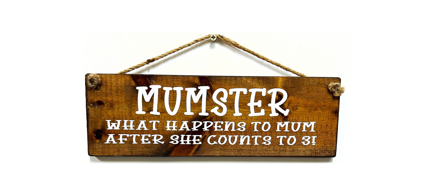 MUMSTER. What happens to Mum after she counts to 3!
