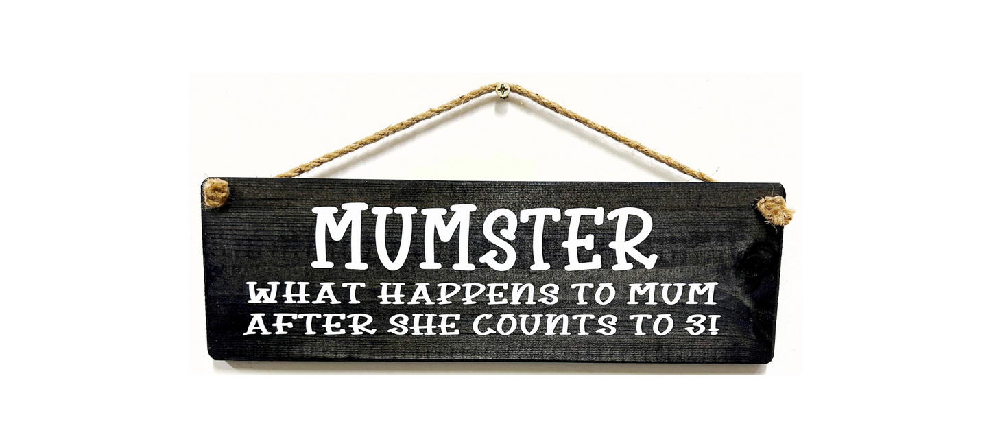 MUMSTER. What happens to Mum after she counts to 3!