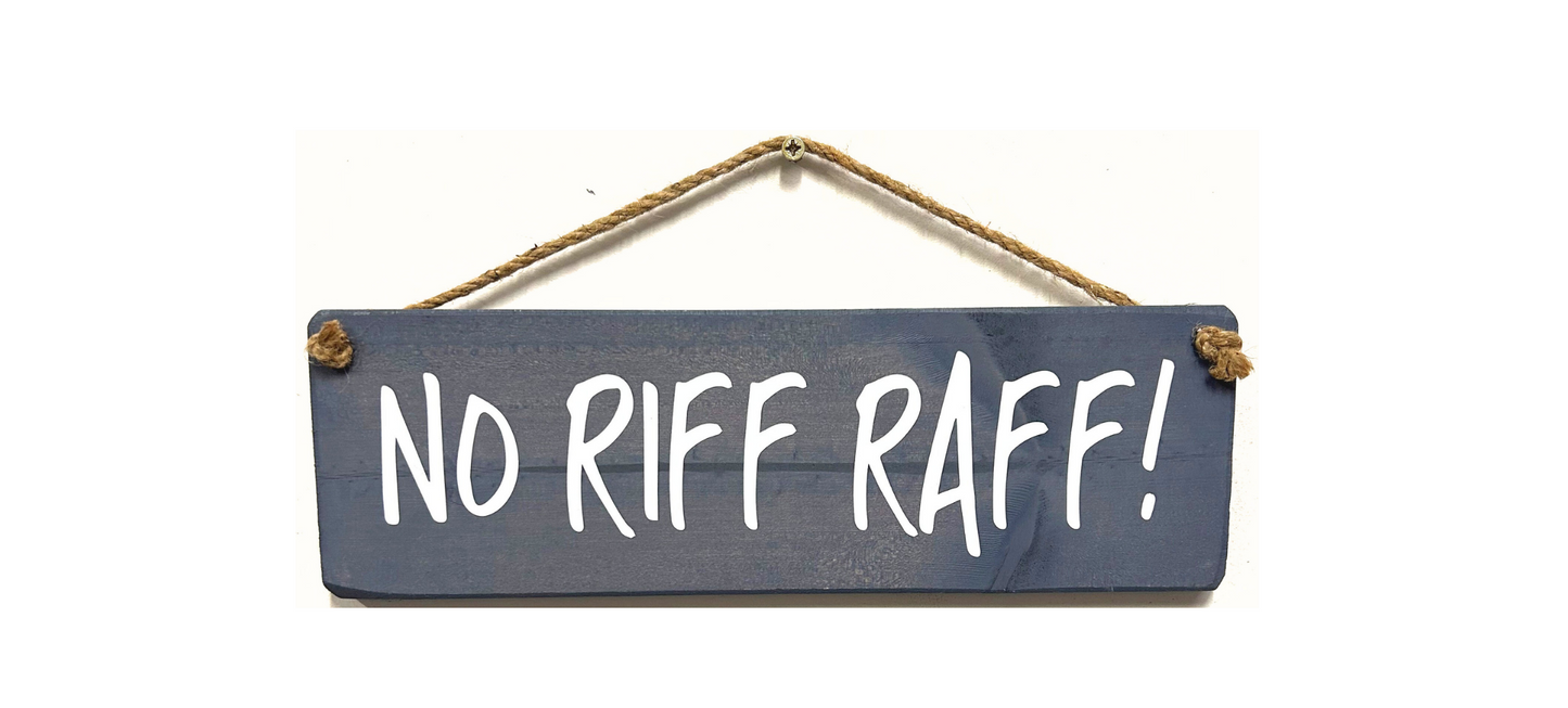 No Riff Raff