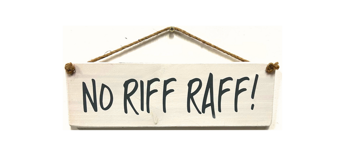 No Riff Raff