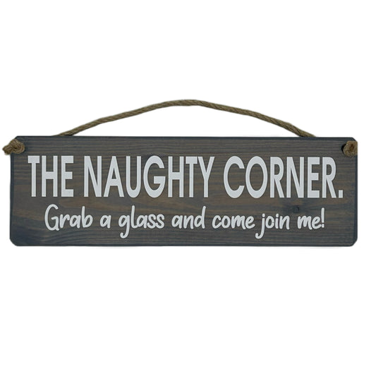 The Naughty Corner. Grab a glass and join me!