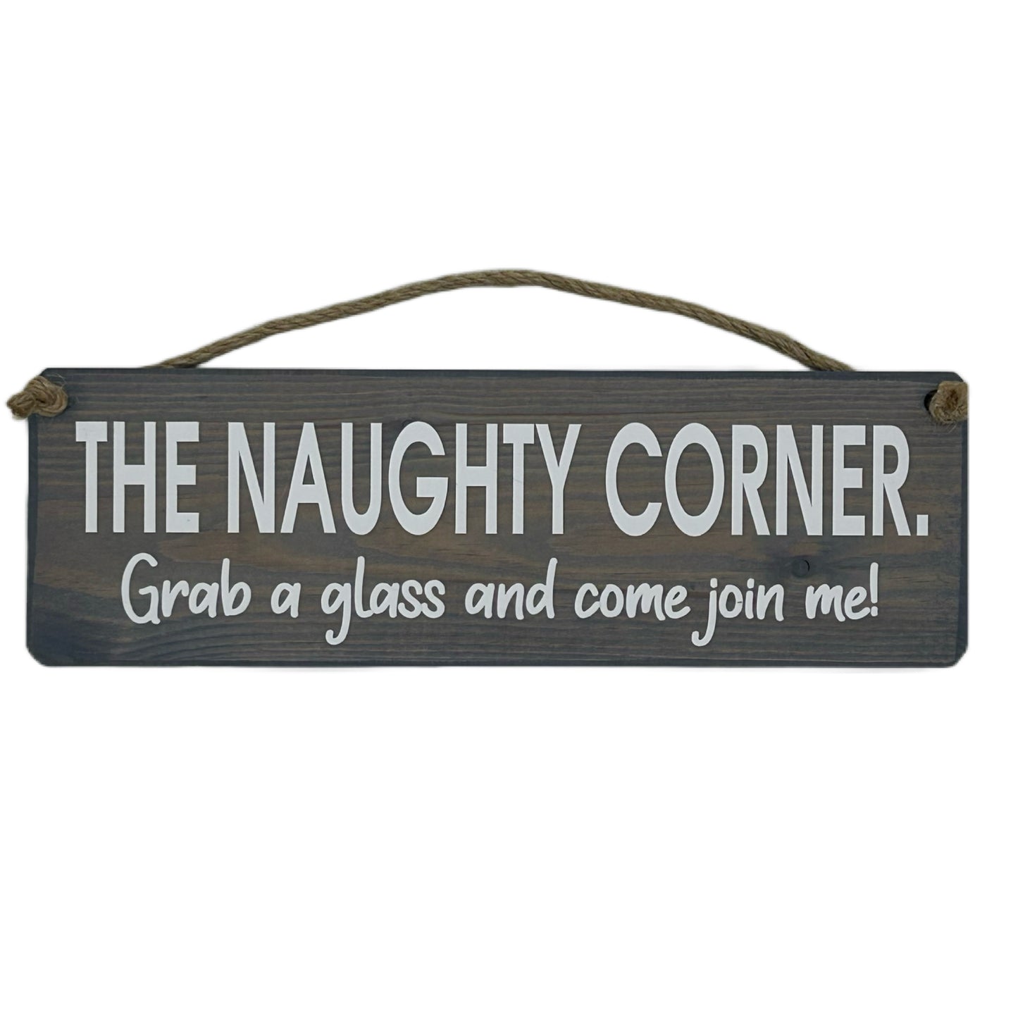 The Naughty Corner. Grab a glass and join me!