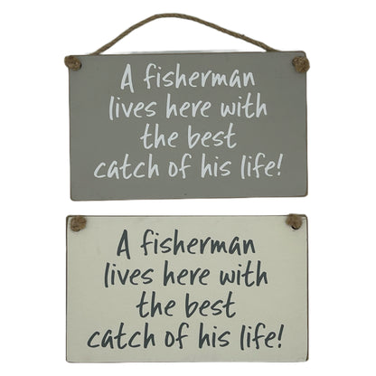 A Fisherman lives here with the catch of his life!