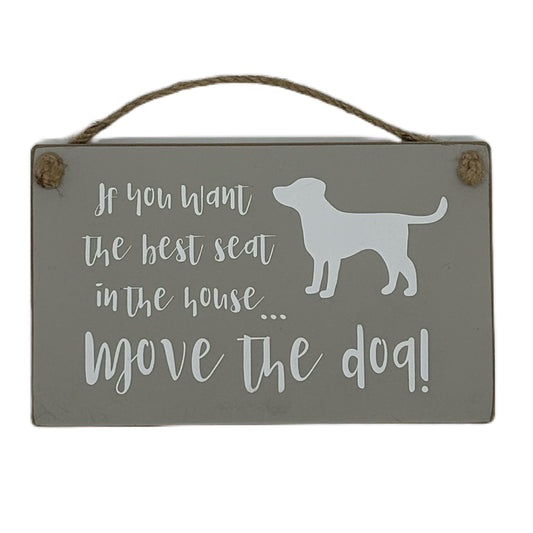 If you want the best seat in the house, move the dog!