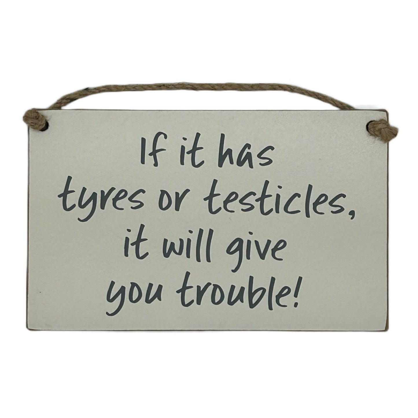 If it has tyres or testicles it will cost you money