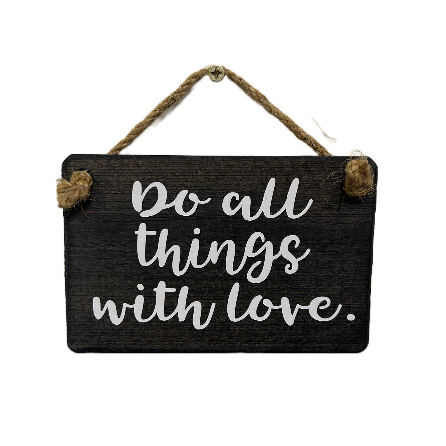 Do all things