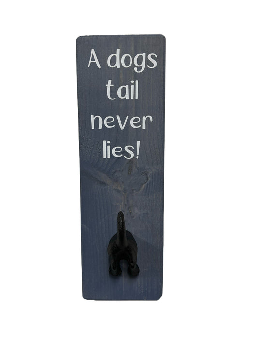 A Dogs Tail Never Lies Wall mounted Dog Bum Lead Hook