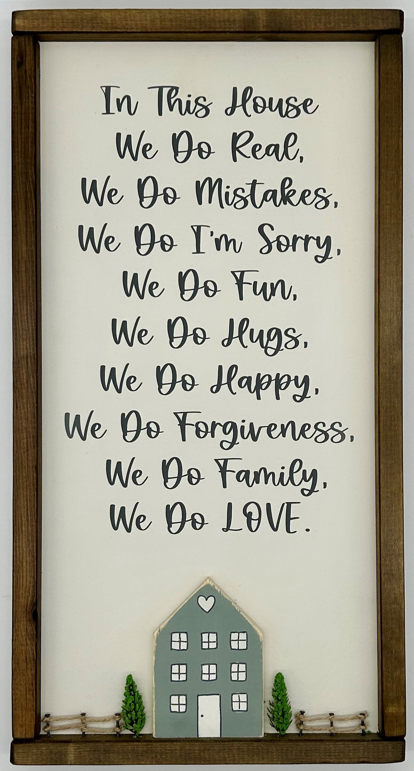 In this House...Hand Painted Wall Hanging MDF sign with 3D house
